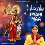 Pyari Maa - Bhagat Amolakh Song Download